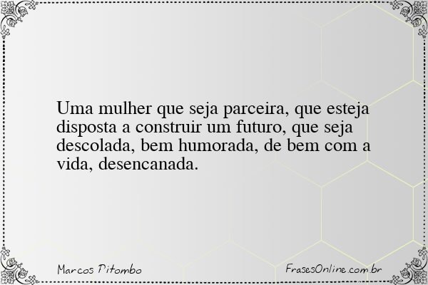 Frase de Marcos Pitombo