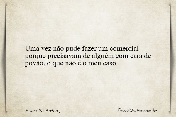 Frase de Marcello Antony