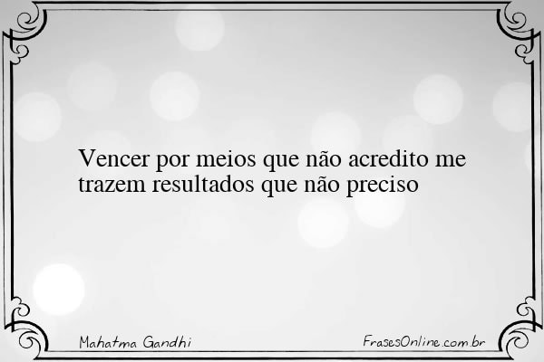 Frase de Mahatma Gandhi