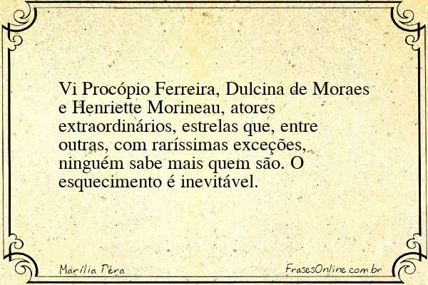 Frase de Marília Pêra