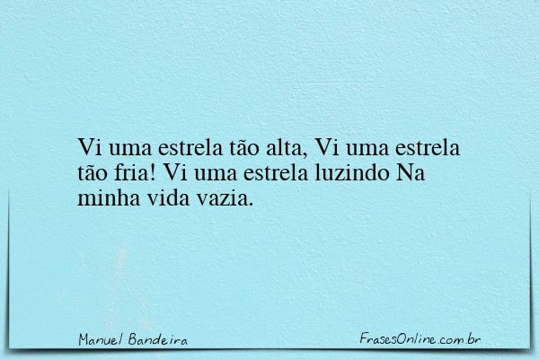 Frase de Manuel Bandeira
