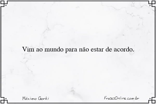 Frase de Máximo Gorki
