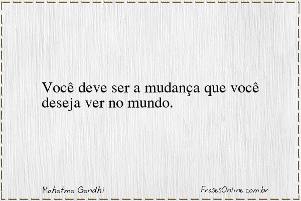 Frase de Mahatma Gandhi