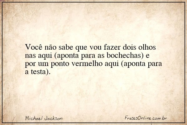 Frase de Michael Jackson