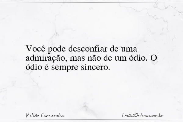 Frase de Millôr Fernandes