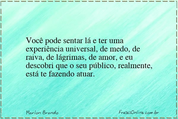 Frase de Marlon Brando