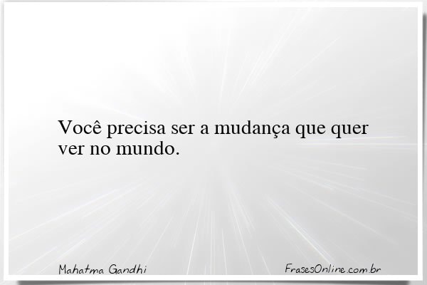 Frase de Mahatma Gandhi