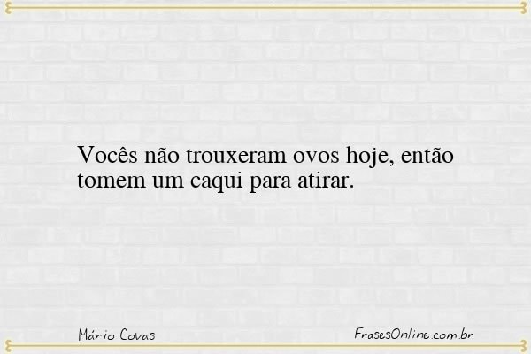 Frase de Mário Covas