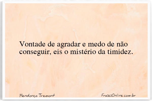 Frase de Mendonça Tremont