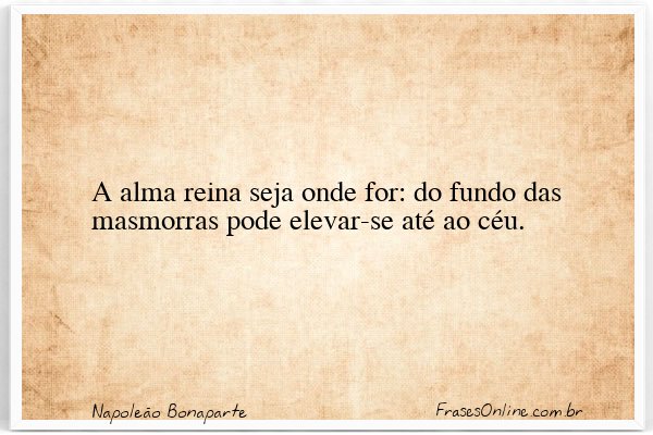 Frase de Napoleão Bonaparte