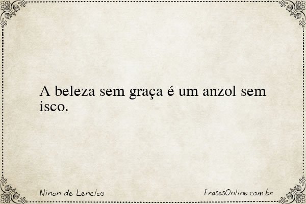 Frase de Ninon de Lenclos