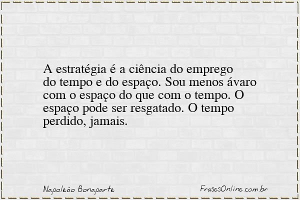Frase de Napoleão Bonaparte