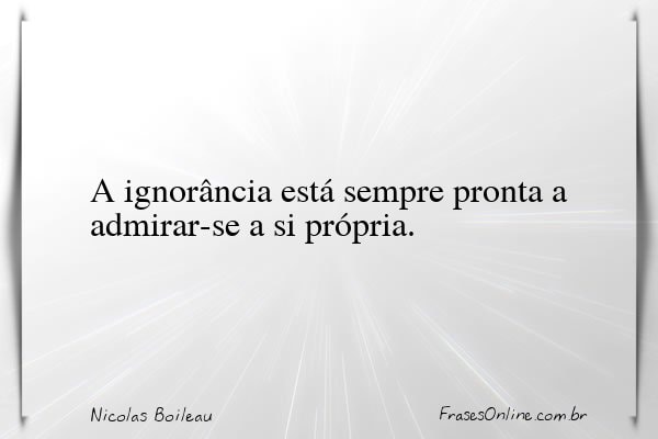 Frase de Nicolas Boileau