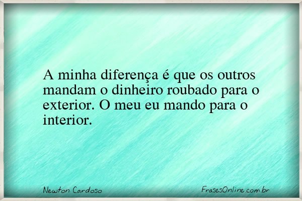 Frase de Newton Cardoso