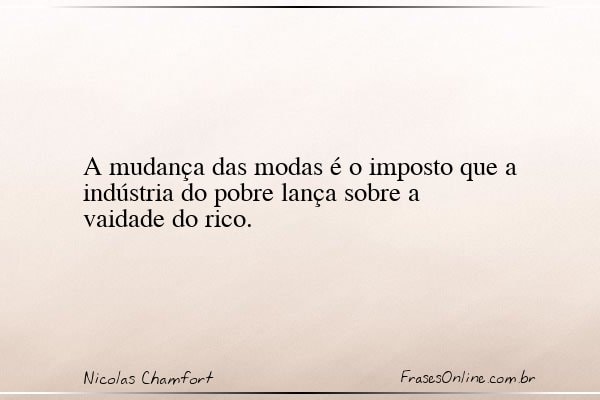 Frase de Nicolas Chamfort
