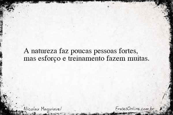 Frase de Nicolau Maquiavel