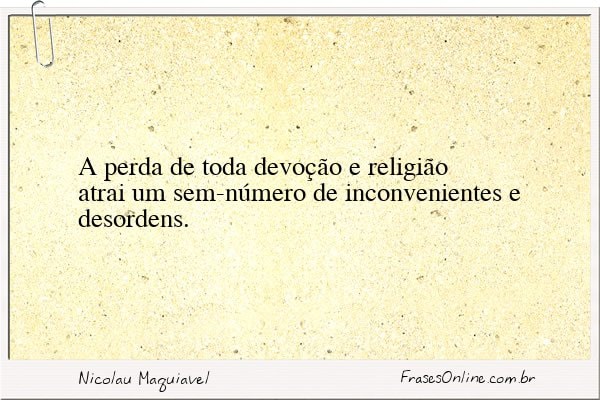 Frase de Nicolau Maquiavel
