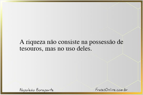 Frase de Napoleão Bonaparte