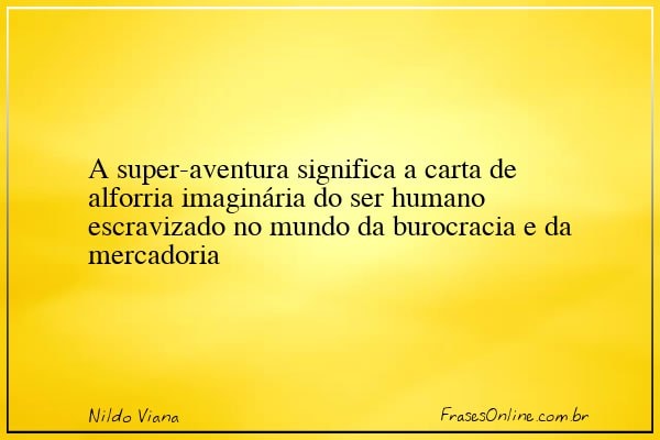 Frase de Nildo Viana