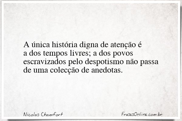 Frase de Nicolas Chamfort
