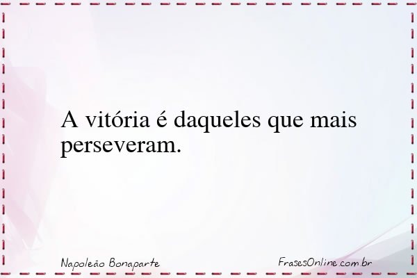 Frase de Napoleão Bonaparte