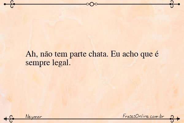 Frase de Neymar
