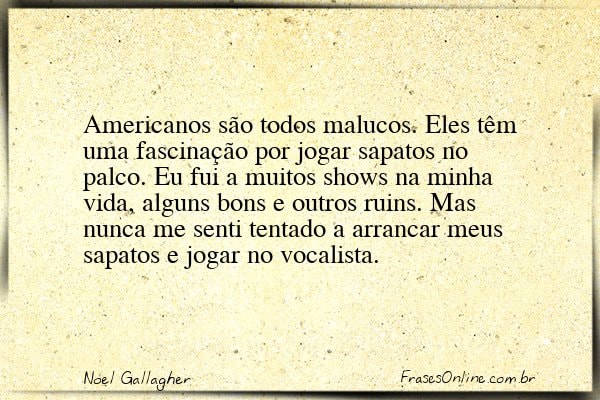 Frase de Noel Gallagher