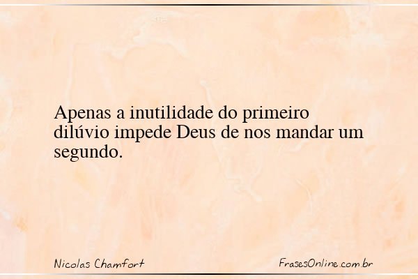 Frase de Nicolas Chamfort