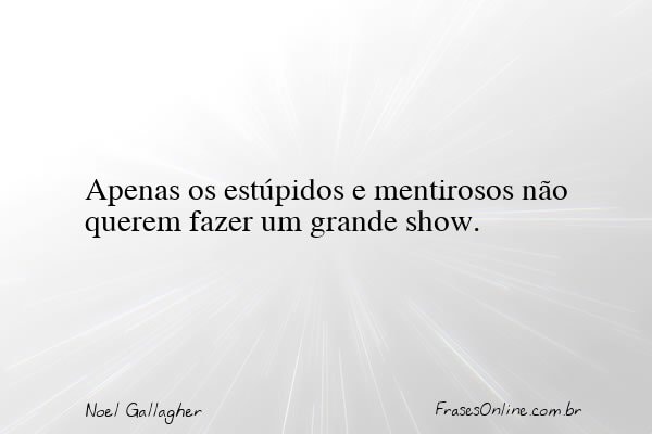 Frase de Noel Gallagher