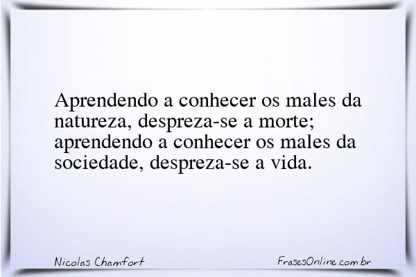Frase de Nicolas Chamfort