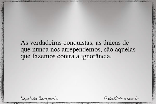 Frase de Napoleão Bonaparte