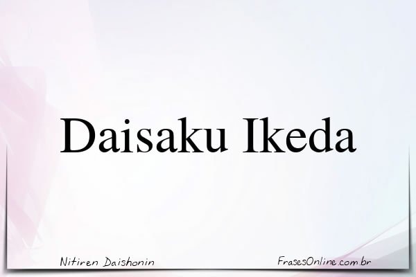 Frase de Nitiren Daishonin