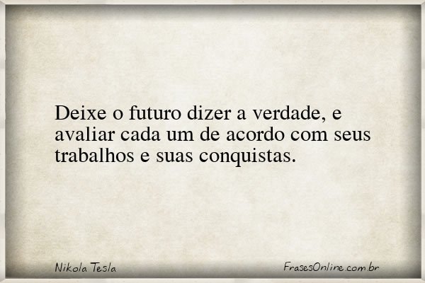 Frase de Nikola Tesla