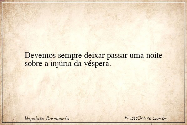 Frase de Napoleão Bonaparte