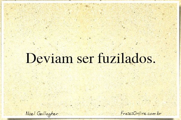 Frase de Noel Gallagher