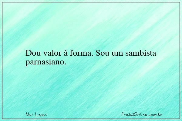 Frase de Nei Lopes