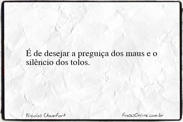Frase de Nicolas Chamfort