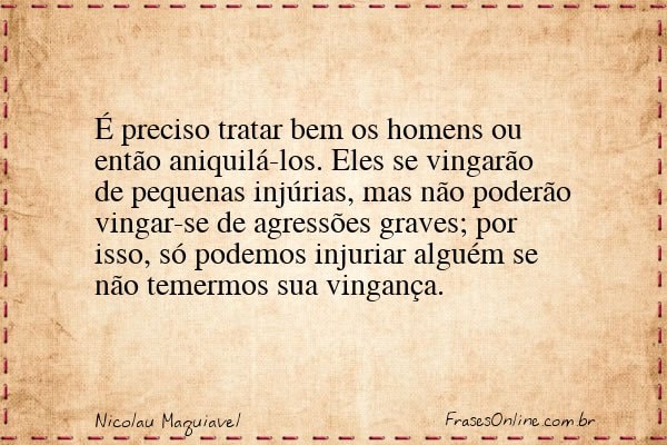 Frase de Nicolau Maquiavel