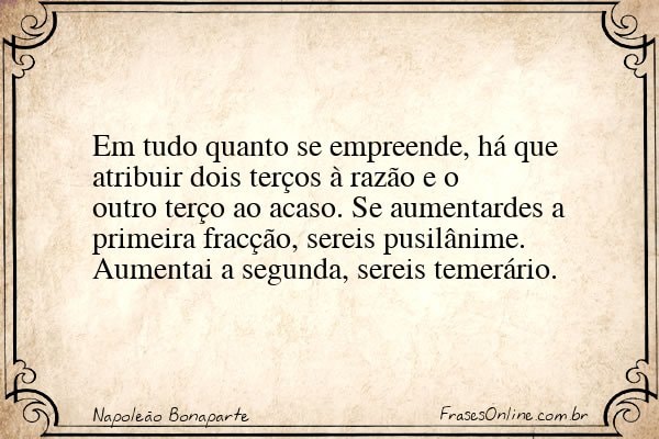 Frase de Napoleão Bonaparte