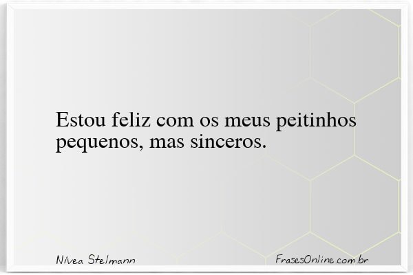Frase de Nívea Stelmann