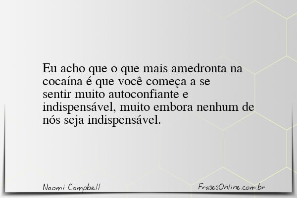 Frase de Naomi Campbell