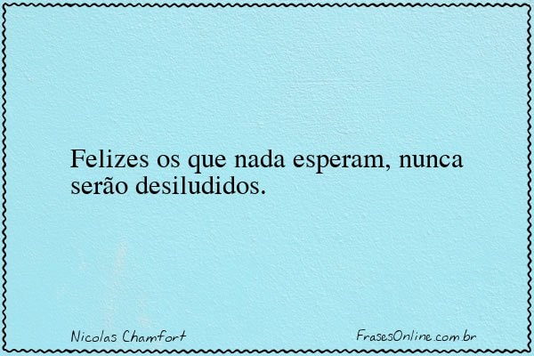 Frase de Nicolas Chamfort