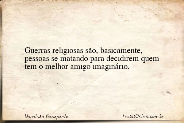 Frase de Napoleão Bonaparte