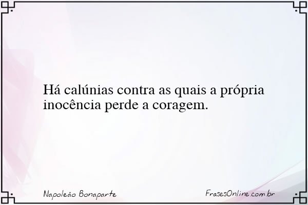 Frase de Napoleão Bonaparte