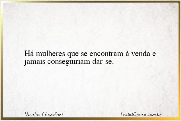 Frase de Nicolas Chamfort