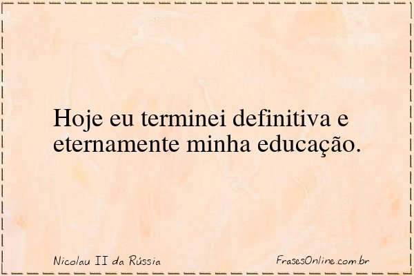 Frase de Nicolau II da Rússia