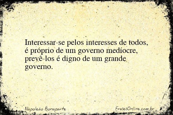 Frase de Napoleão Bonaparte