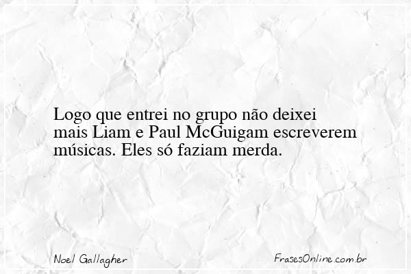 Frase de Noel Gallagher