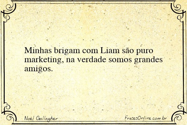 Frase de Noel Gallagher