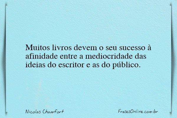 Frase de Nicolas Chamfort